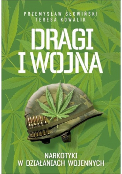 Dragi i wojna narkotyki w działaniach wojennych