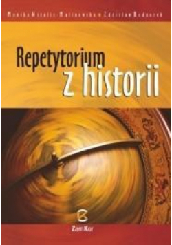 Repetytorium z historii dla szkół ponadgim. ZamKor
