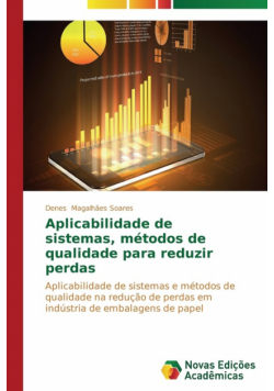 Aplicabilidade de sistemas, métodos de qualidade para reduzir perdas