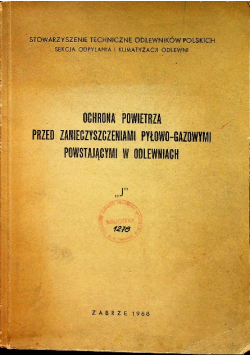 Ochrona powietrza przed zanieczyszczeniami pyłowo gazowymi powstającymi w odlewniach