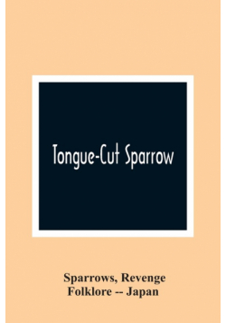 Tongue-Cut Sparrow