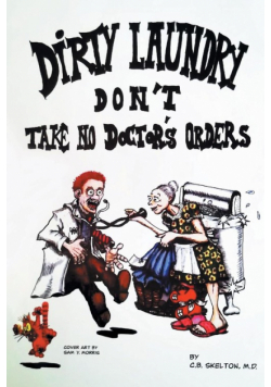 Dirty Laundry Don't Take No Doctor's Orders