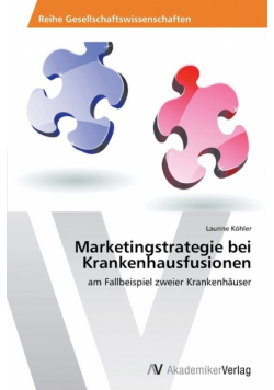 Marketingstrategie bei Krankenhausfusionen