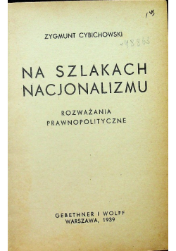 Na szlakach nacjonalizmu 1939 r.