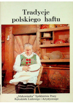 Tradycje polskiego haftu
