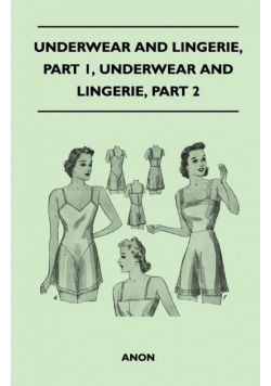 Underwear And Lingerie - Underwear And Lingerie, Part 1, Underwear And Lingerie, Part 2