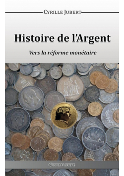Histoire de l'Argent