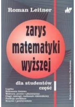 Zarys matematyki wyższej Część I