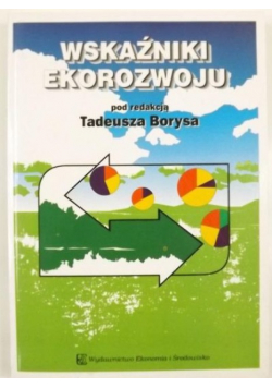 Borys Tadeusz - Wskaźniki ekorozwoju