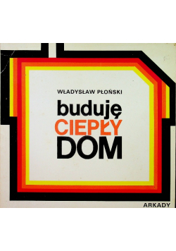 Buduję ciepły dom
