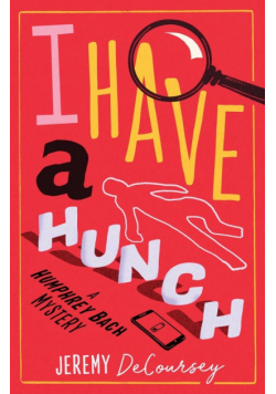 I Have A Hunch