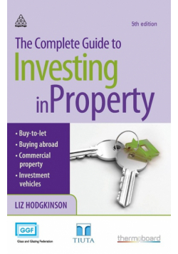 Complete Guide to Investing in Property