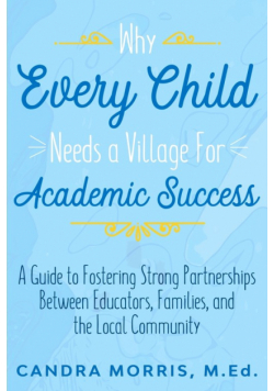 Why Every Child Needs a Village For Academic Success