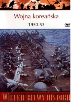 Wielkie Bitwy Historii Wojna koreańska