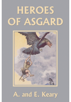 Heroes of Asgard (Color Edition) (Yesterday's Classics)