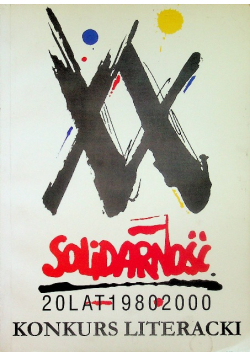 Solidarność 20 Lat 1980 - 2000