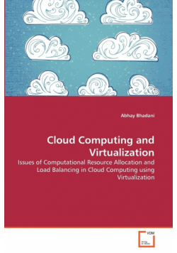 Cloud Computing and Virtualization