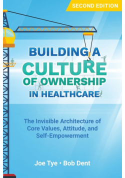 Building a Culture of Ownership in Healthcare