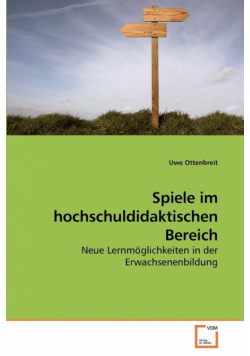 Spiele im hochschuldidaktischen Bereich