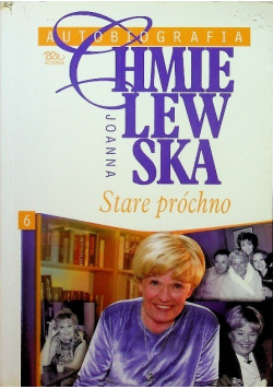 Chmielewska Autobiografia Stare próchno