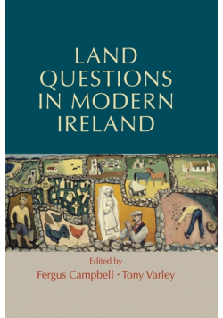 Land questions in modern Ireland