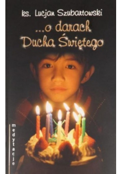 O darach Ducha Świetego