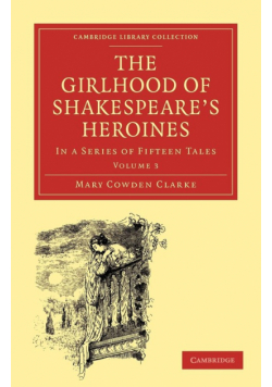 The Girlhood of Shakespeare's Heroines