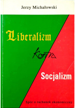 Liberalizm kontra Socjalizm