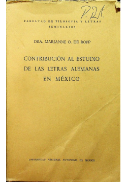Contribucion al estudio de las letras alemanas en mexico