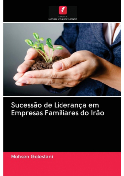 Sucessão de Liderança em Empresas Familiares do Irão