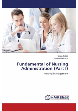 Fundamental of Nursing Administration (Part I)
