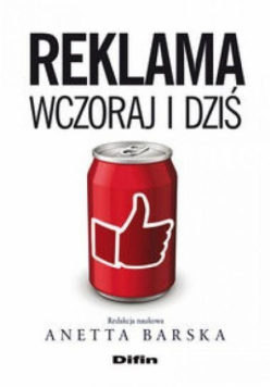 Reklama wczoraj i dziś