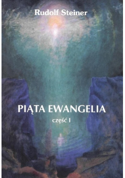 Piąta Ewangelia część 1