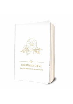 Mój dobry Ojcze. Pamiątka I Komunii Św. (biała)
