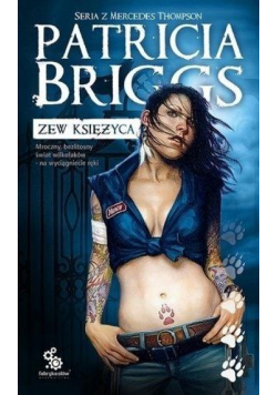 Seria z Mercedes Thompson Tom 1 Zew księżyca