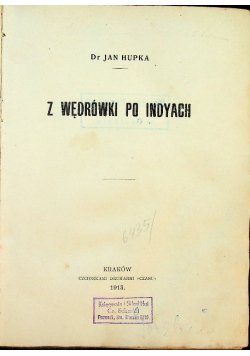 Z wędrówki po Indyach 1913 r.