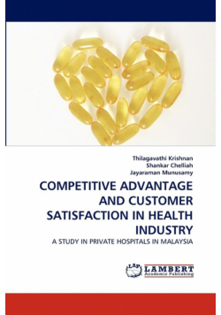 Competitive Advantage and Customer Satisfaction in Health Industry