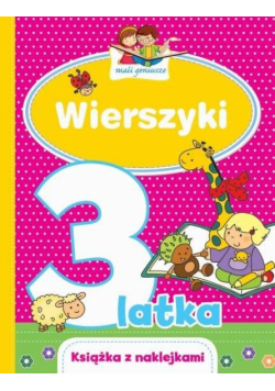 Mali geniusze. Wierszyki 3-latka