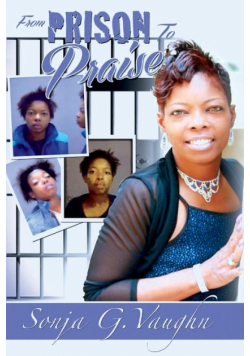 From Prison to Praise