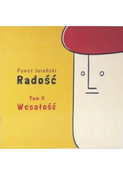 Radość Tom II Wesołość