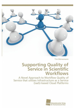 Supporting Quality of Service in Scientific Workflows