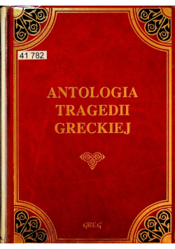 Antologia tragedii Greckiej