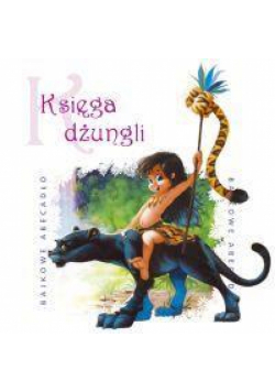 Bajkowe Abecadło - Księga dżungli audiobook
