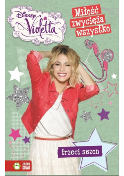 Violetta Miłość zwycięża wszystko