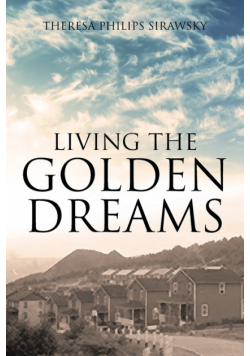 Living the Golden Dreams