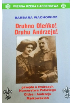 Druhno Oleńko Druhu Andrzeju Dedykacja autora