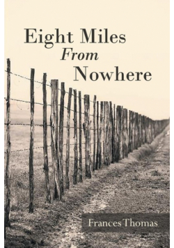 Eight Miles From Nowhere