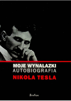 Moje wynalazki autobiografia