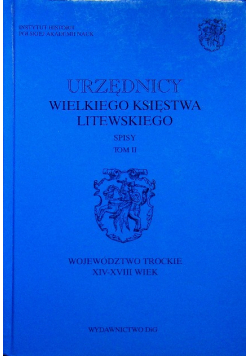 Urzednicy Wielkiego Ksiestwa Litewskiego Spisy tom II