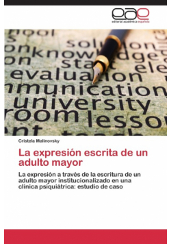 La Expresion Escrita de Un Adulto Mayor